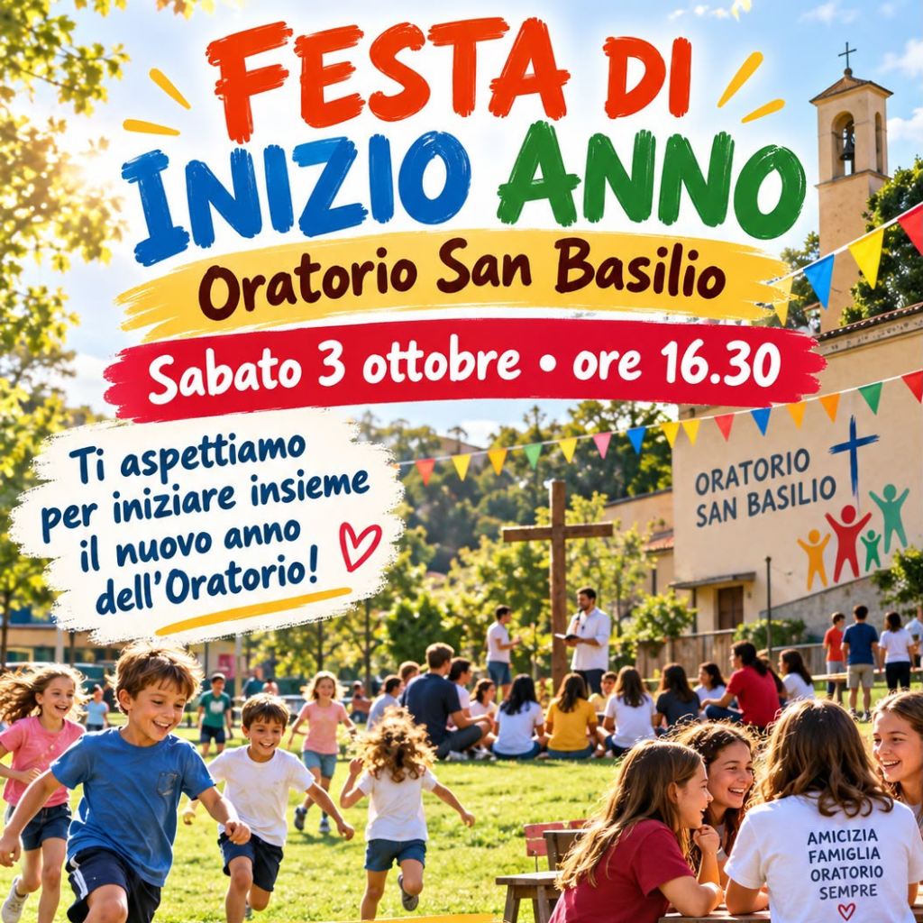 Locandina ufficiale della Festa di Inizio Anno dell'Oratorio San Basilio del 3 ottobre con informazioni su orari, cosa portare e iscrizioni.